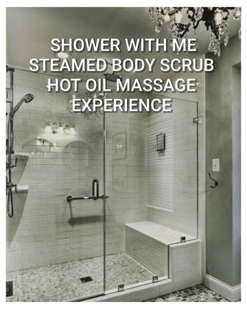 Shower With Me Body Scrub, Hot Oil Massage Experience, Wax, Trim, Shave (Pasadena)